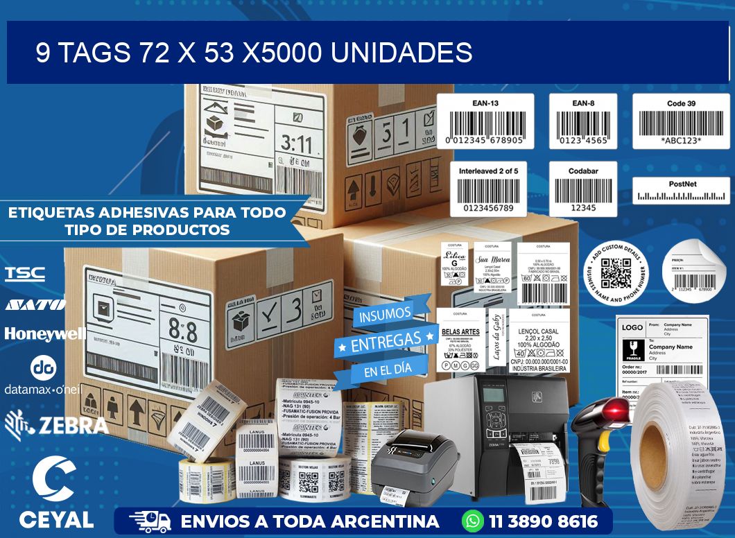 9 TAGS 72 x 53 X5000 UNIDADES