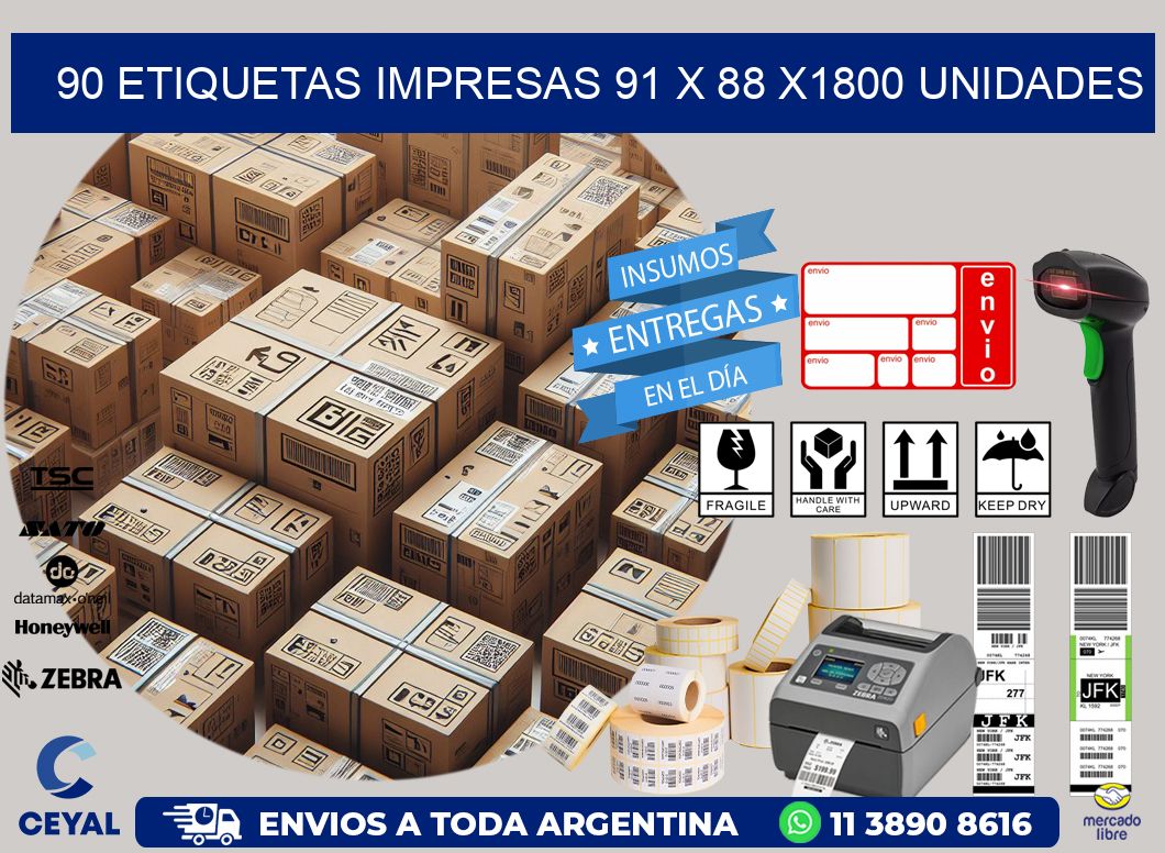 90 ETIQUETAS IMPRESAS 91 x 88 X1800 UNIDADES