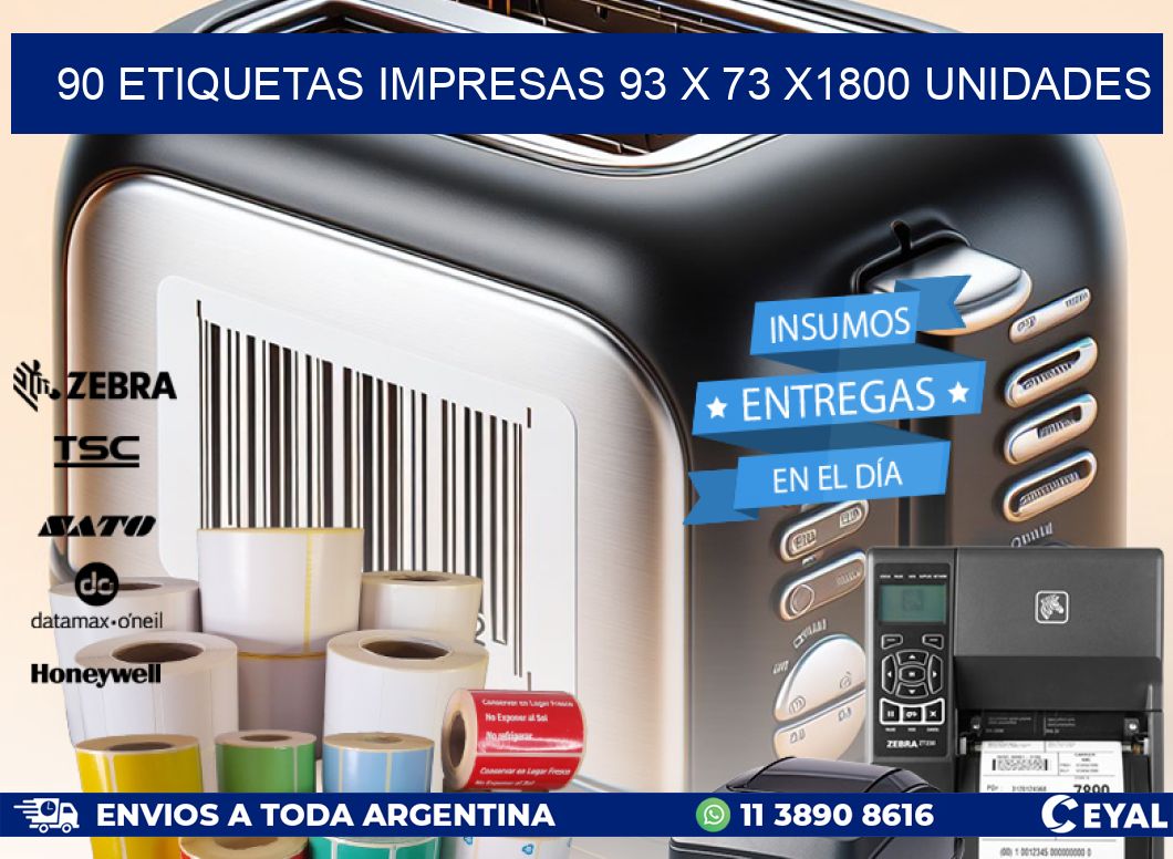 90 ETIQUETAS IMPRESAS 93 x 73 X1800 UNIDADES