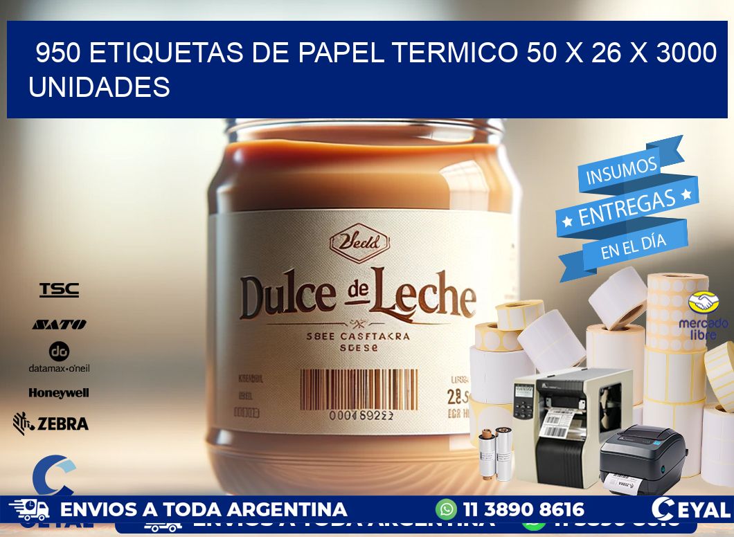 950 ETIQUETAS DE PAPEL TERMICO 50 x 26 X 3000 UNIDADES