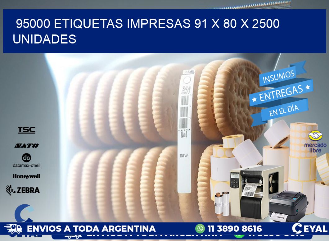 95000 ETIQUETAS IMPRESAS 91 x 80 X 2500 UNIDADES