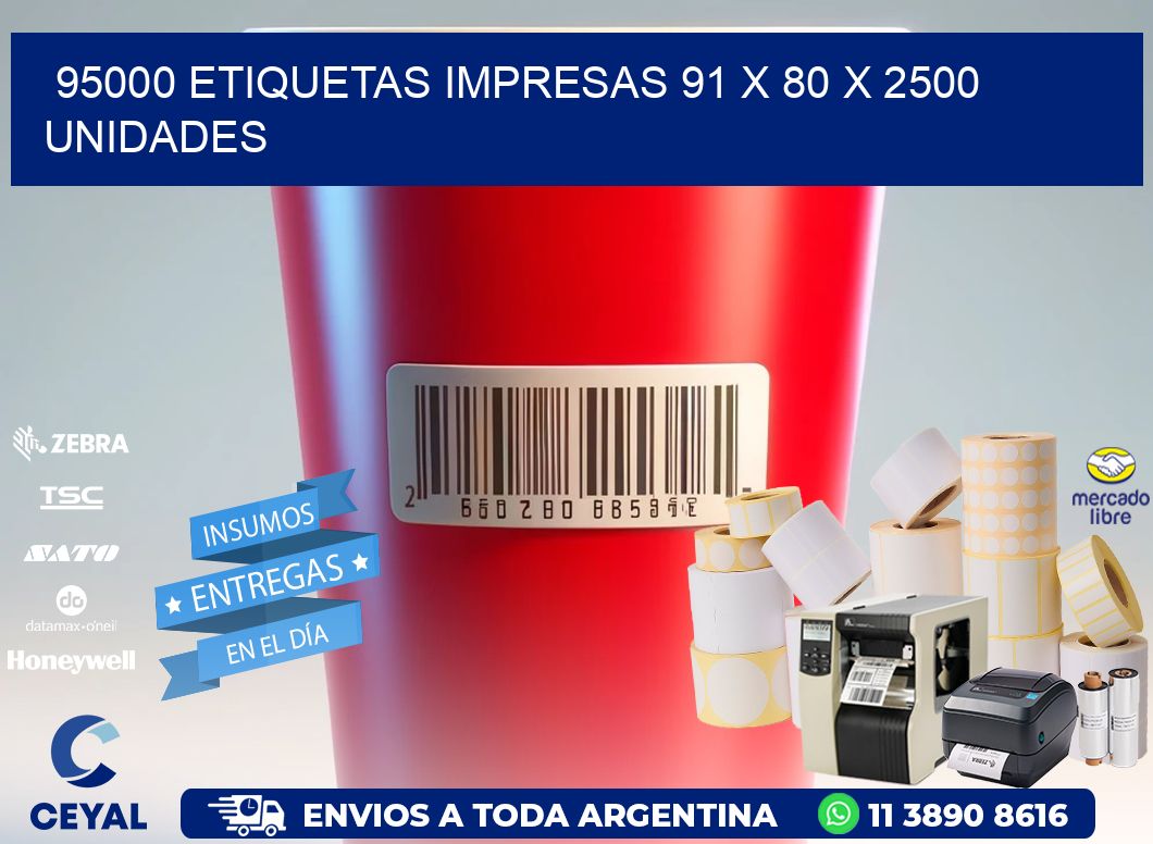 95000 ETIQUETAS IMPRESAS 91 x 80 X 2500 UNIDADES