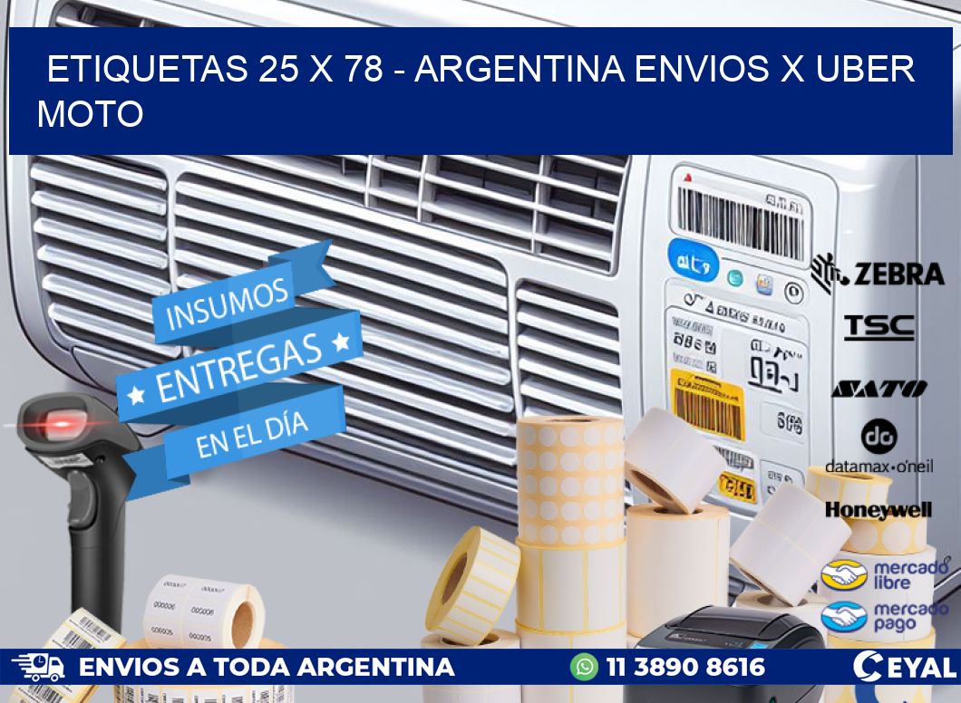 ETIQUETAS 25 x 78 - ARGENTINA ENVIOS X UBER MOTO