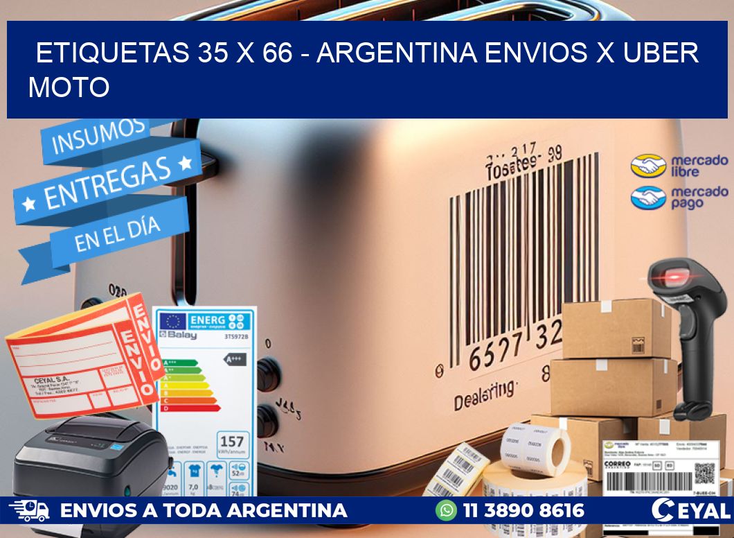 ETIQUETAS 35 x 66 - ARGENTINA ENVIOS X UBER MOTO