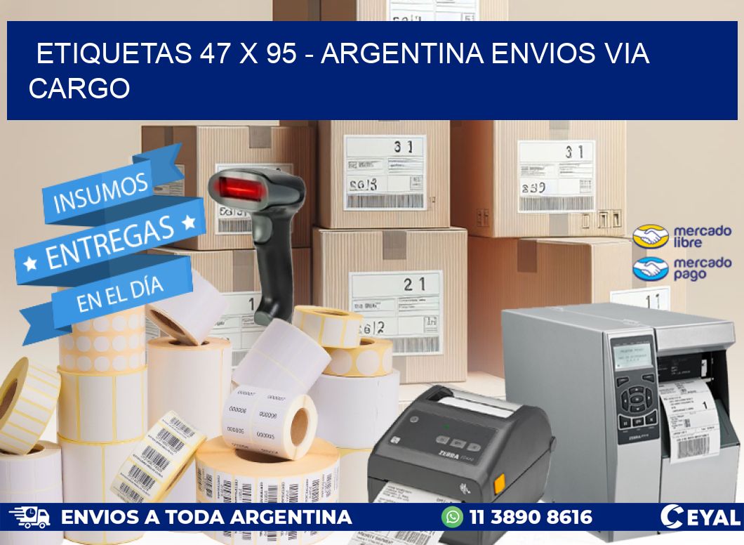 ETIQUETAS 47 x 95 - ARGENTINA ENVIOS VIA CARGO