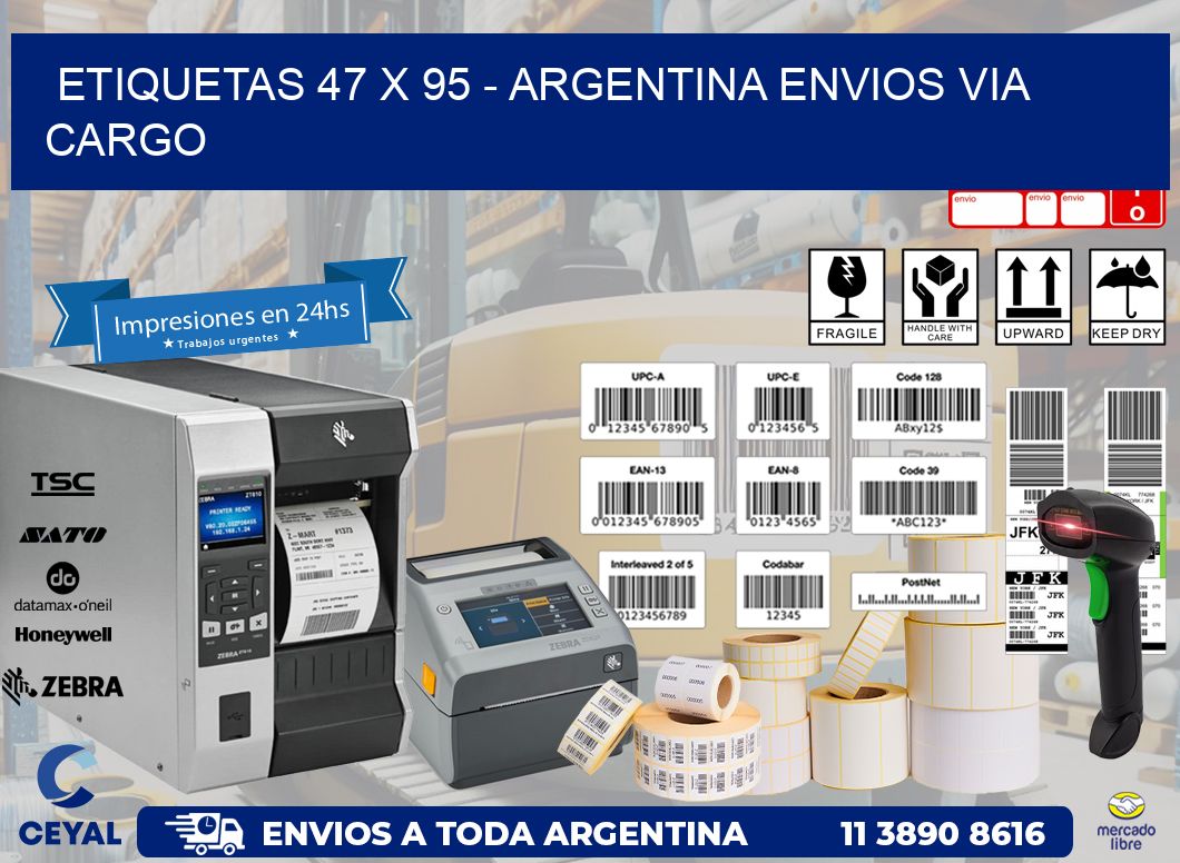 ETIQUETAS 47 x 95 - ARGENTINA ENVIOS VIA CARGO