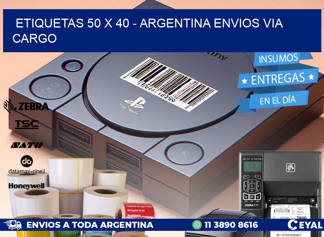 ETIQUETAS 50 x 40 - ARGENTINA ENVIOS VIA CARGO