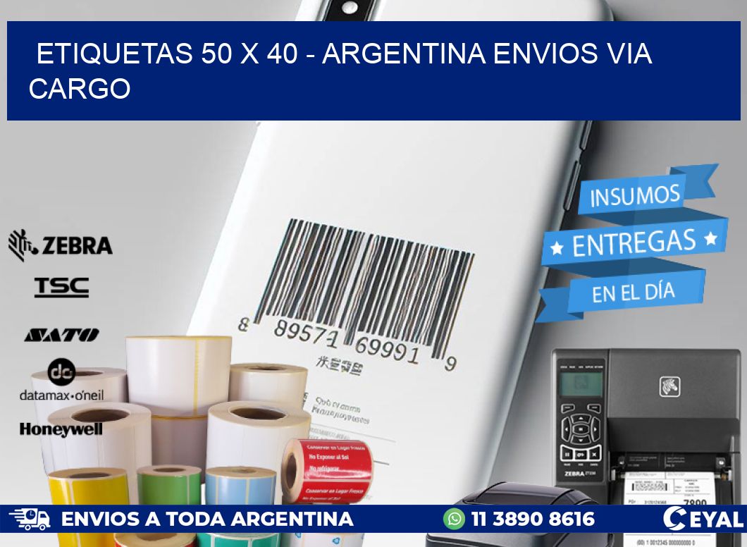 ETIQUETAS 50 x 40 - ARGENTINA ENVIOS VIA CARGO