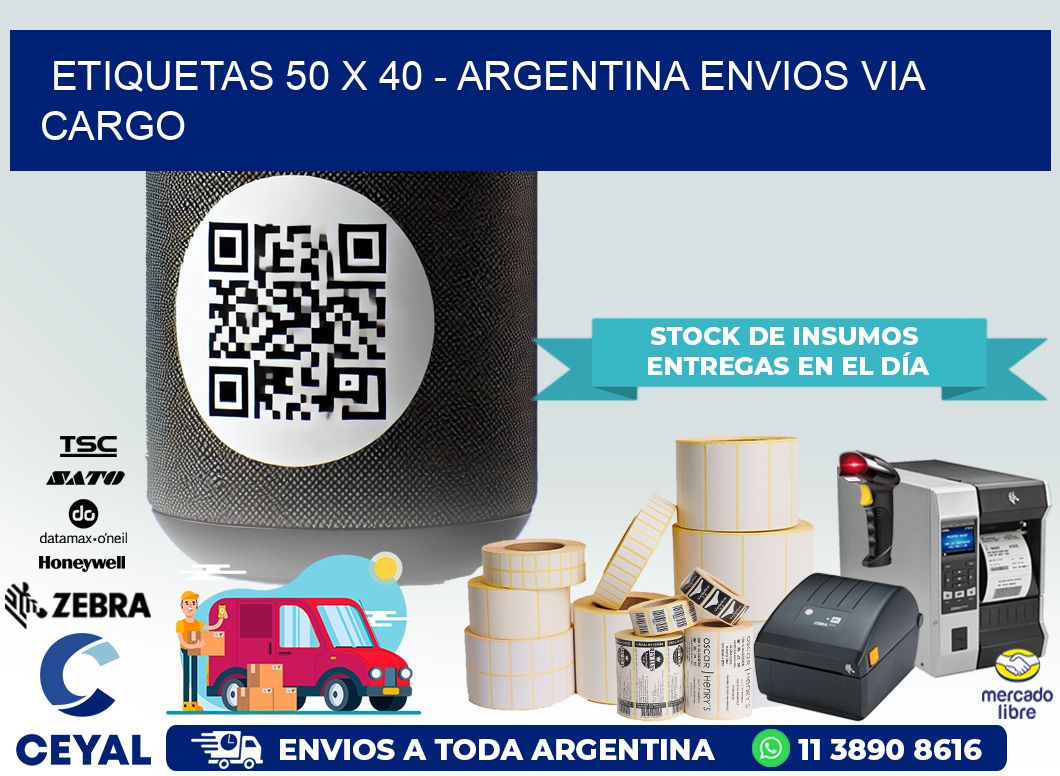 ETIQUETAS 50 x 40 – ARGENTINA ENVIOS VIA CARGO