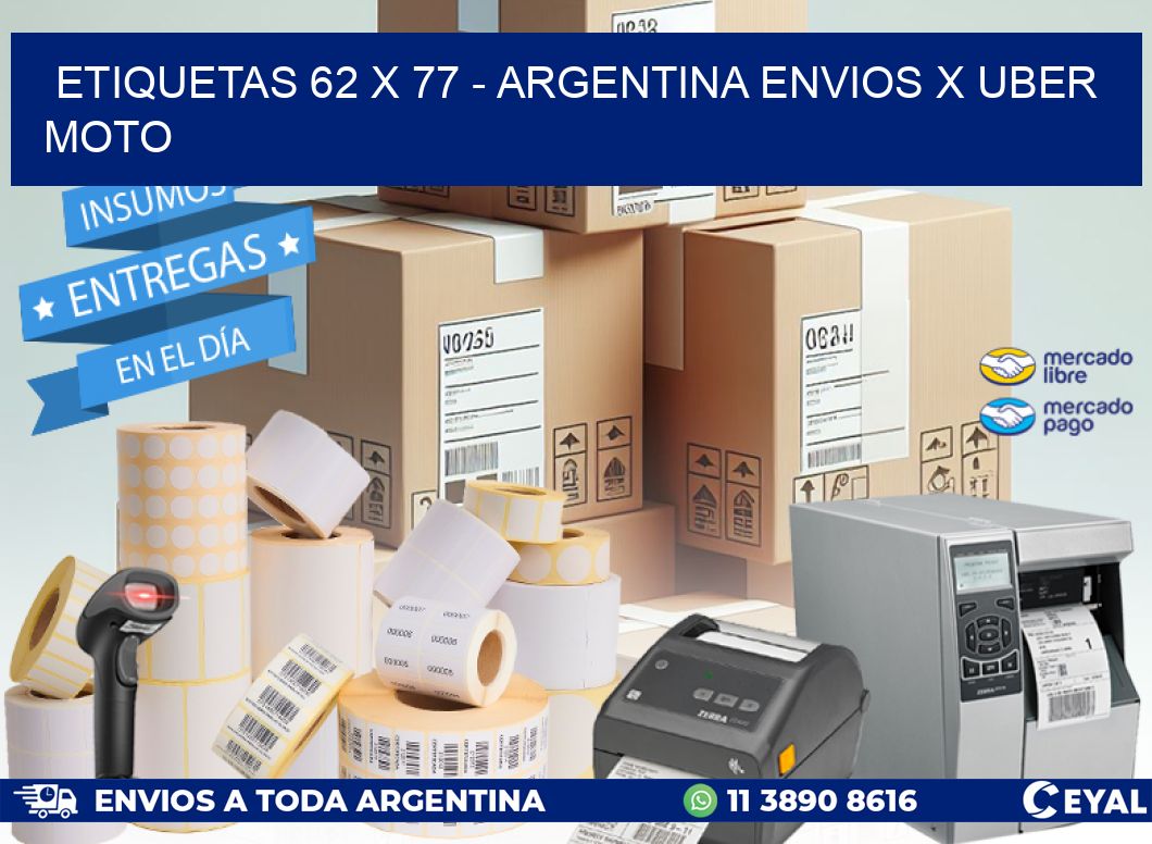 ETIQUETAS 62 x 77 - ARGENTINA ENVIOS X UBER MOTO