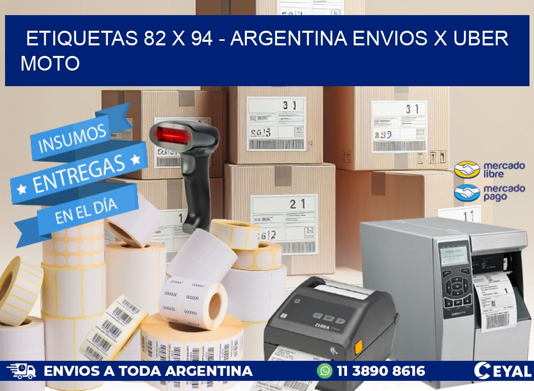 ETIQUETAS 82 x 94 - ARGENTINA ENVIOS X UBER MOTO