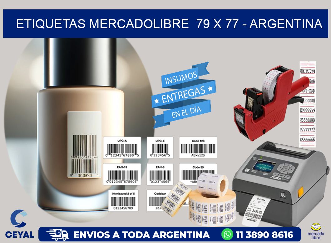 ETIQUETAS MERCADOLIBRE  79 x 77 - ARGENTINA