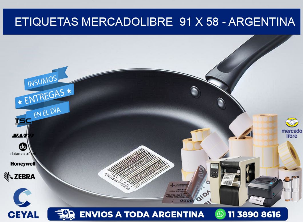 ETIQUETAS MERCADOLIBRE  91 x 58 - ARGENTINA