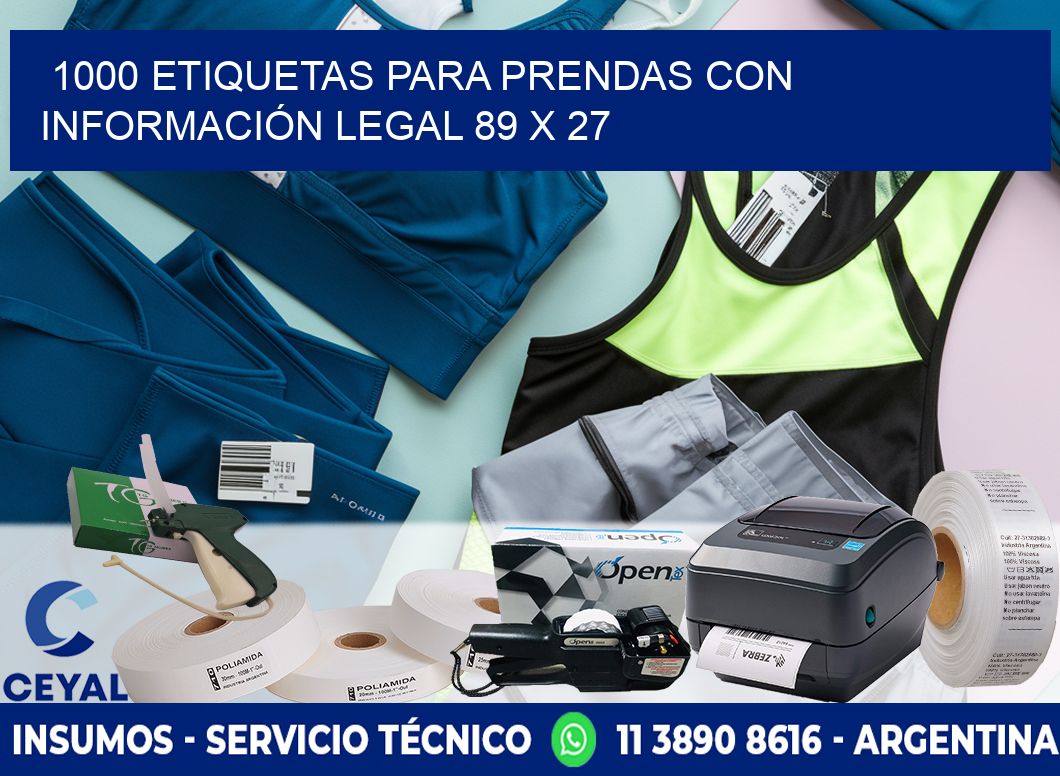 1000 ETIQUETAS PARA PRENDAS CON INFORMACIÓN LEGAL 89 x 27