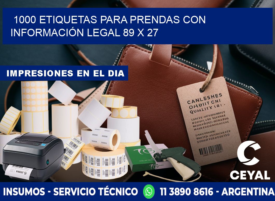 1000 ETIQUETAS PARA PRENDAS CON INFORMACIÓN LEGAL 89 x 27