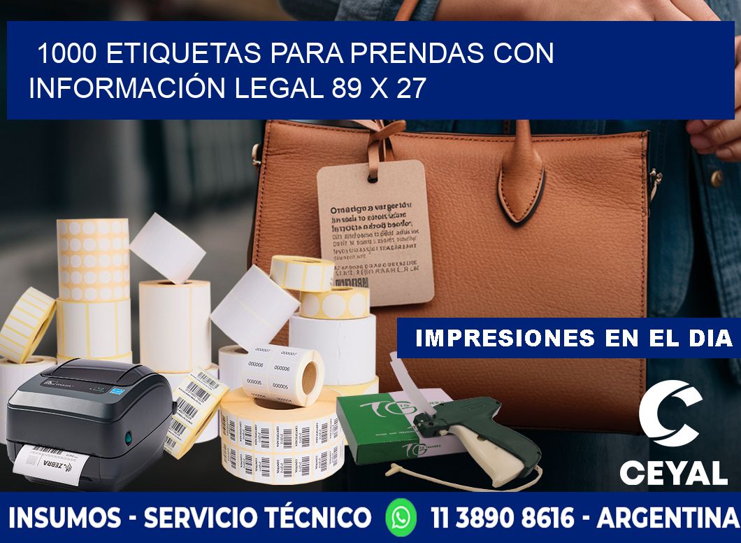 1000 ETIQUETAS PARA PRENDAS CON INFORMACIÓN LEGAL 89 x 27