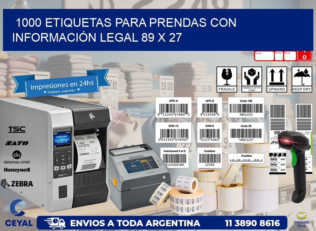 1000 ETIQUETAS PARA PRENDAS CON INFORMACIÓN LEGAL 89 x 27