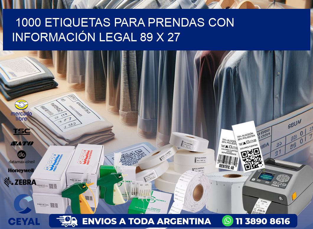 1000 ETIQUETAS PARA PRENDAS CON INFORMACIÓN LEGAL 89 x 27