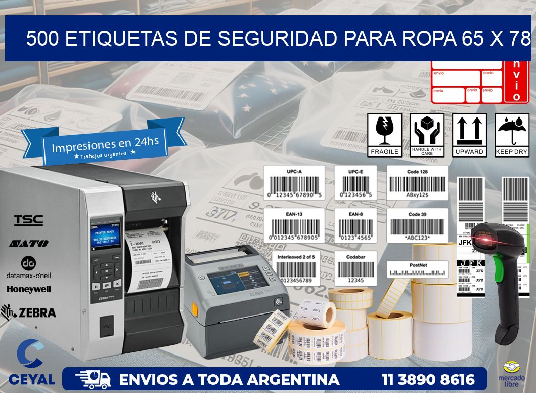 500 ETIQUETAS DE SEGURIDAD PARA ROPA 65 x 78