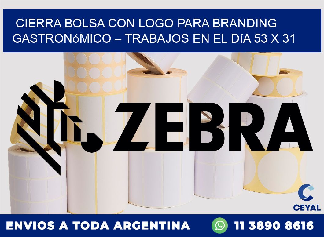 Cierra bolsa con logo para branding gastronómico – Trabajos en el día 53 x 31