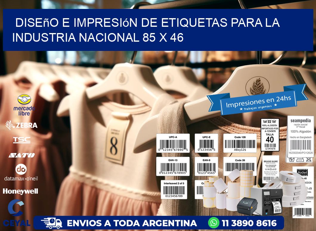 Diseño e Impresión de Etiquetas para la Industria Nacional 85 x 46