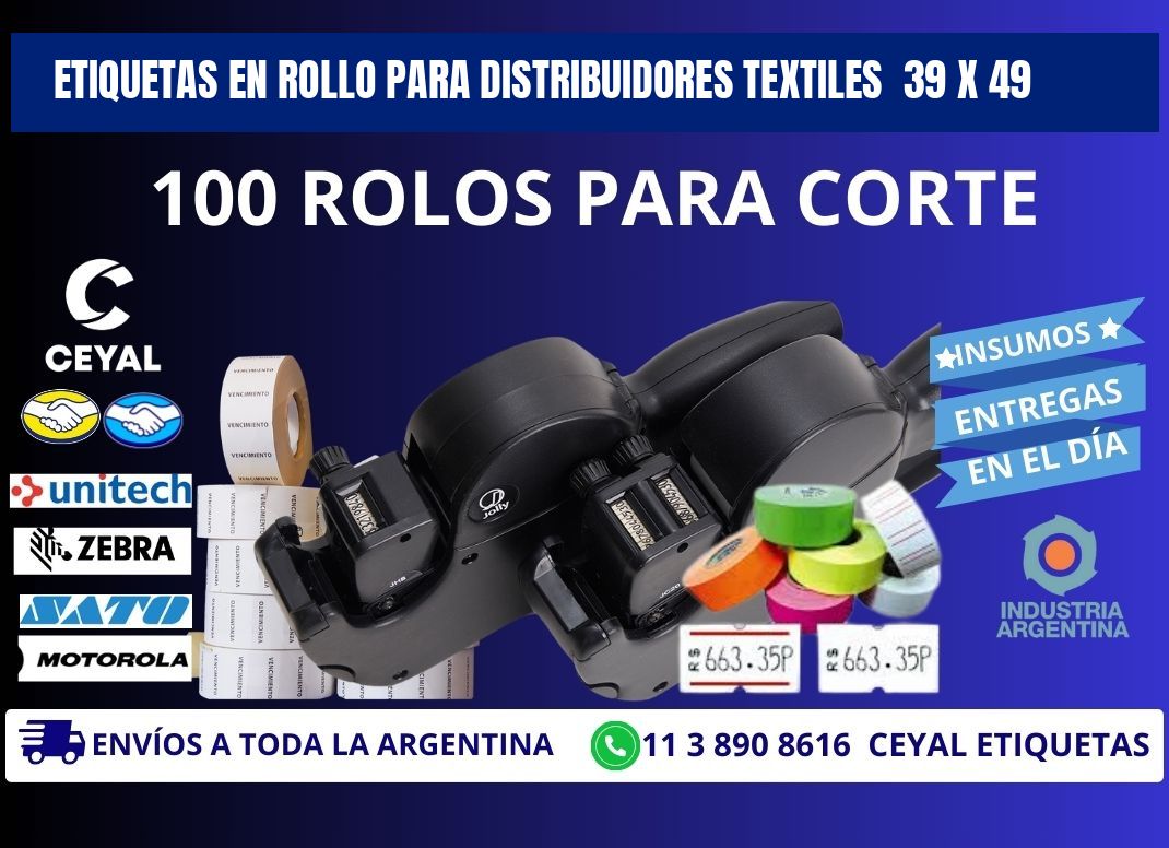 ETIQUETAS EN ROLLO PARA DISTRIBUIDORES TEXTILES  39 x 49