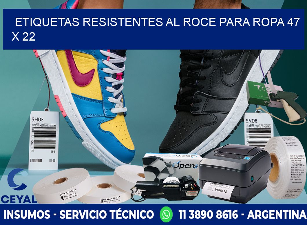 ETIQUETAS RESISTENTES AL ROCE PARA ROPA 47 x 22