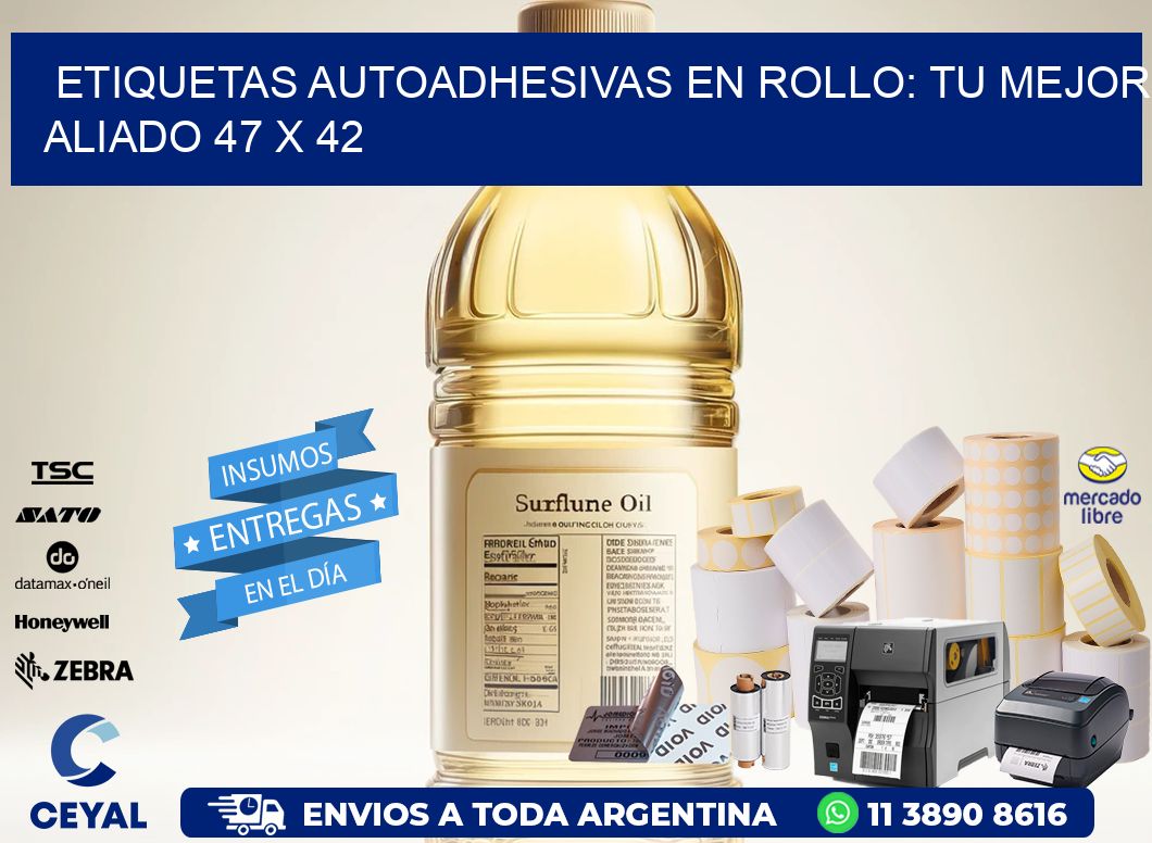 Etiquetas Autoadhesivas en Rollo: Tu Mejor Aliado 47 x 42