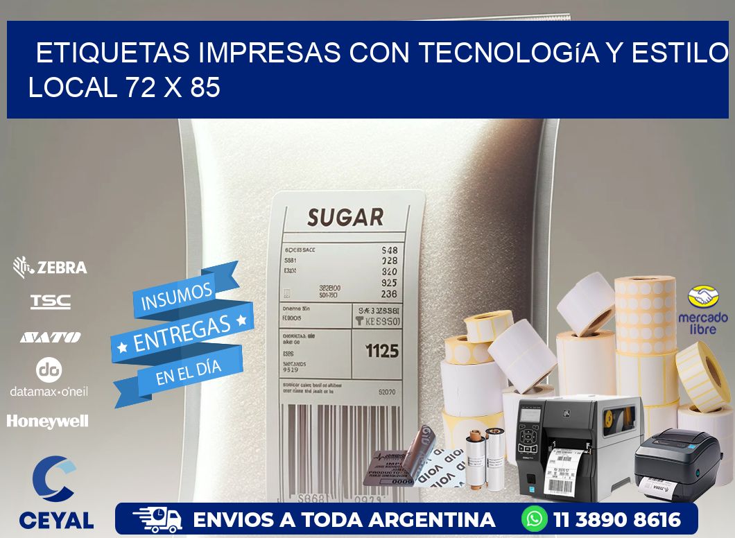 Etiquetas Impresas con Tecnología y Estilo Local 72 x 85