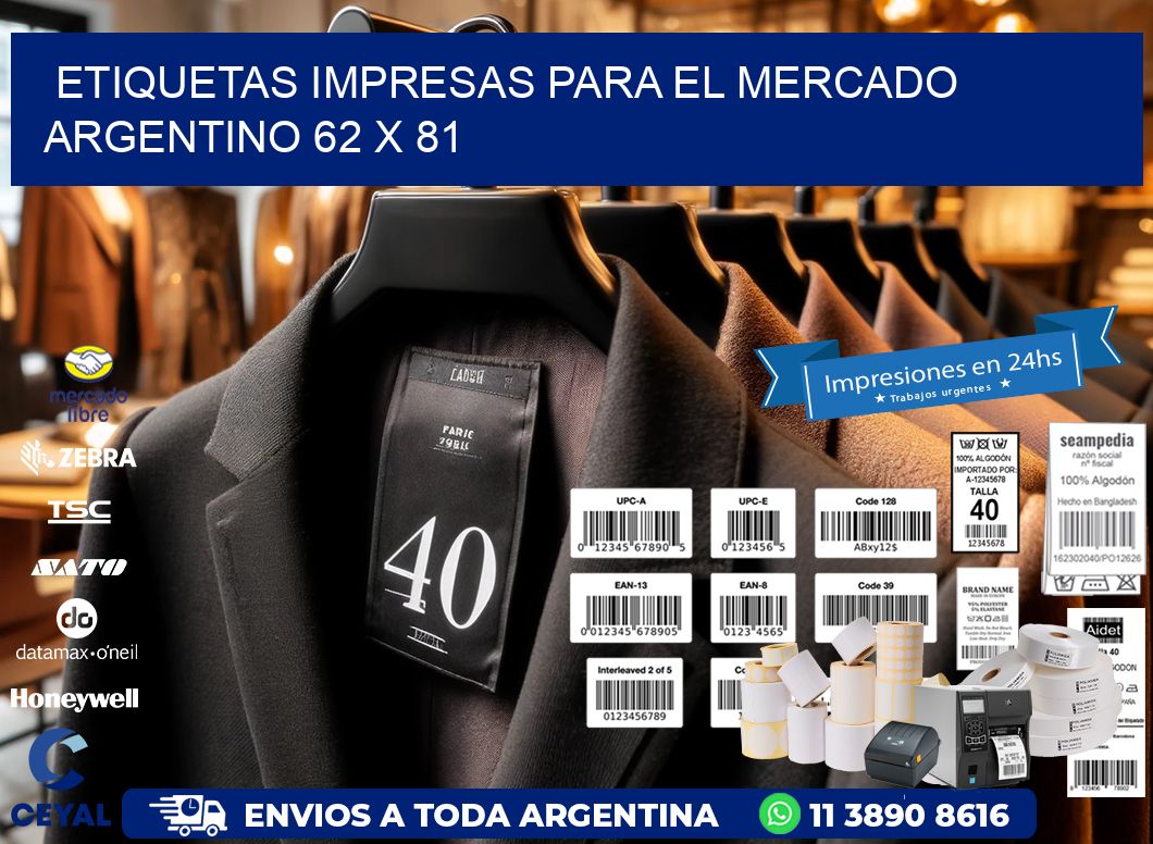 Etiquetas Impresas para el Mercado Argentino 62 x 81