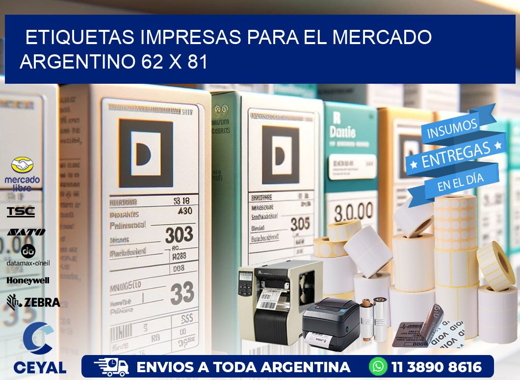 Etiquetas Impresas para el Mercado Argentino 62 x 81