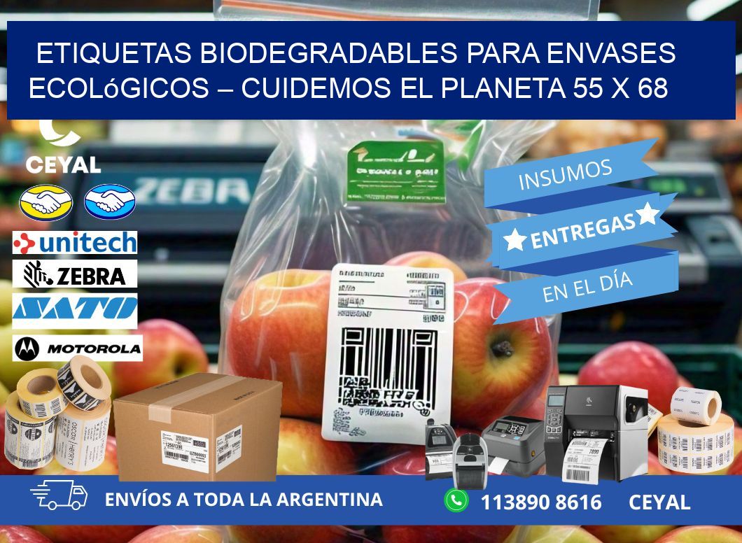 Etiquetas biodegradables para envases ecológicos – Cuidemos el planeta 55 x 68