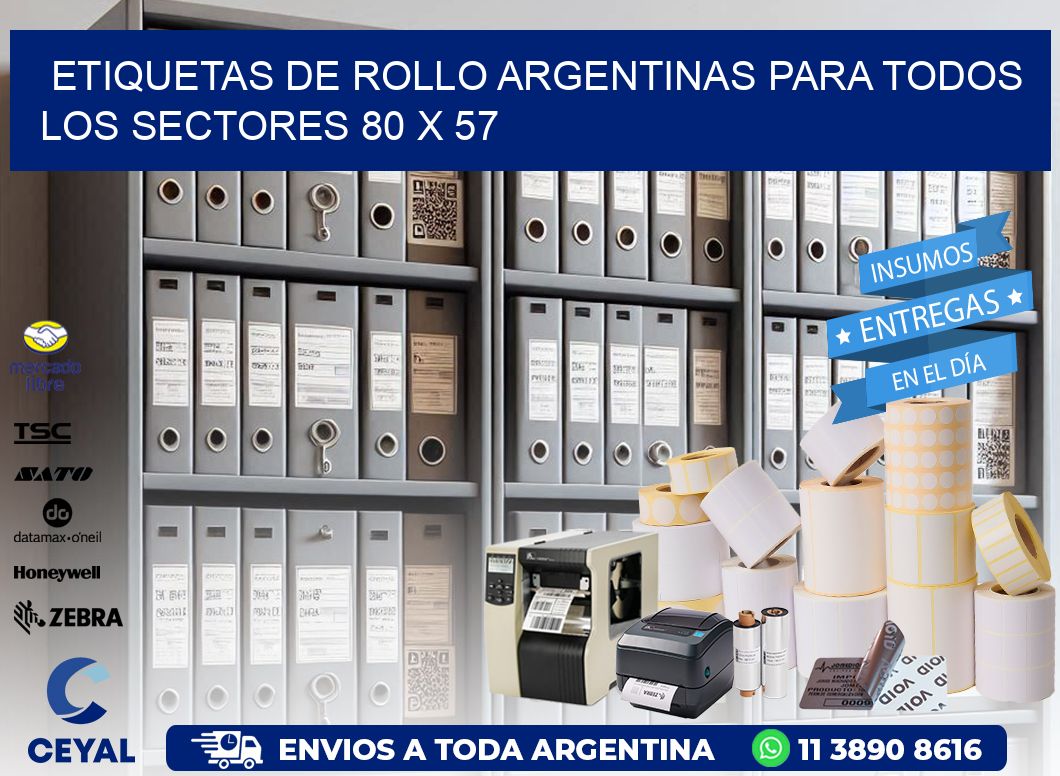 Etiquetas de Rollo Argentinas para Todos los Sectores 80 x 57