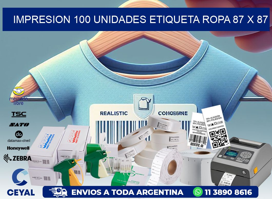 IMPRESION 100 UNIDADES ETIQUETA ROPA 87 x 87