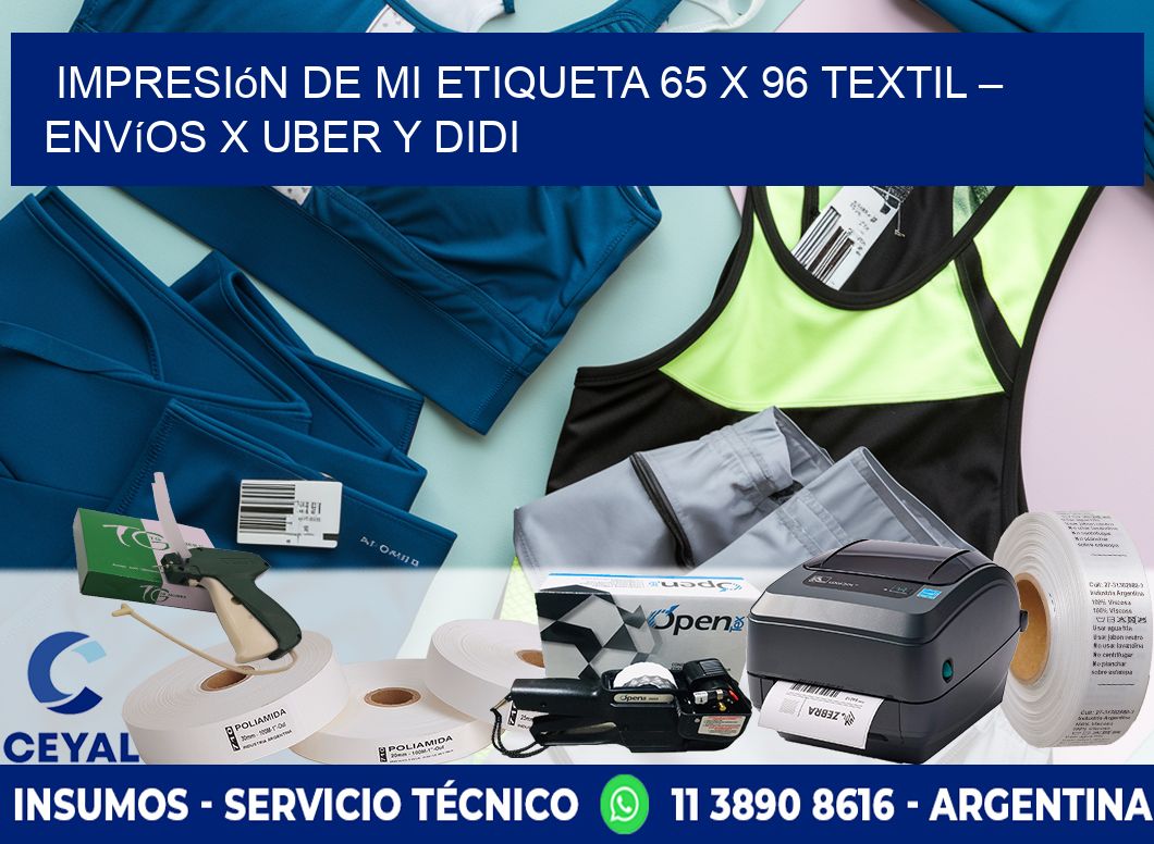 Impresión de mi Etiqueta 65 x 96 textil – Envíos x Uber y DiDi