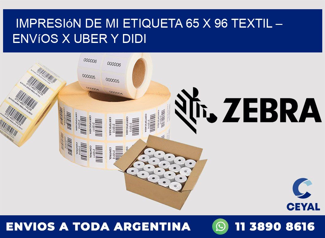 Impresión de mi Etiqueta 65 x 96 textil – Envíos x Uber y DiDi