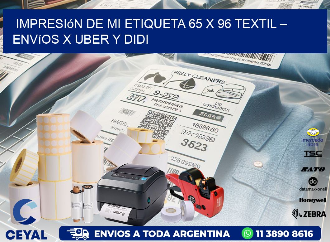 Impresión de mi Etiqueta 65 x 96 textil – Envíos x Uber y DiDi