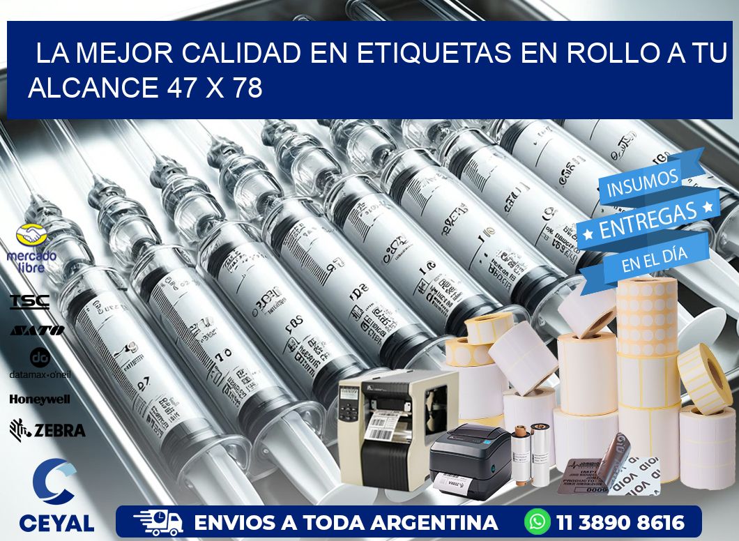 La Mejor Calidad en Etiquetas en Rollo a tu Alcance 47 x 78