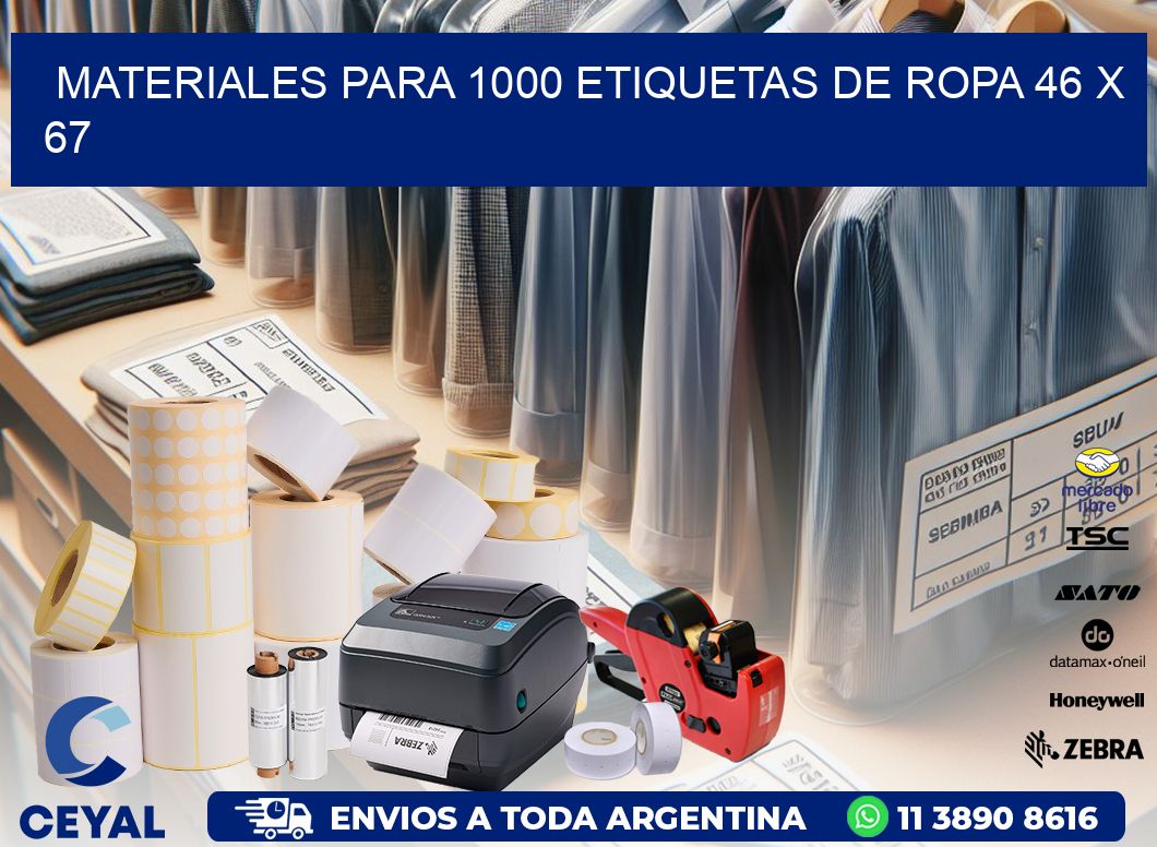 MATERIALES PARA 1000 ETIQUETAS DE ROPA 46 x 67