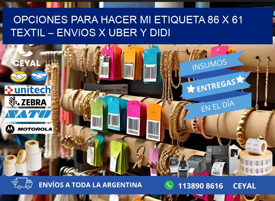 Opciones para hacer mi Etiqueta 86 x 61 textil – Envíos x Uber y DiDi