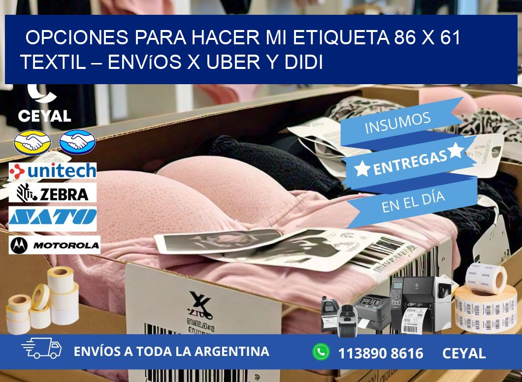 Opciones para hacer mi Etiqueta 86 x 61 textil – Envíos x Uber y DiDi