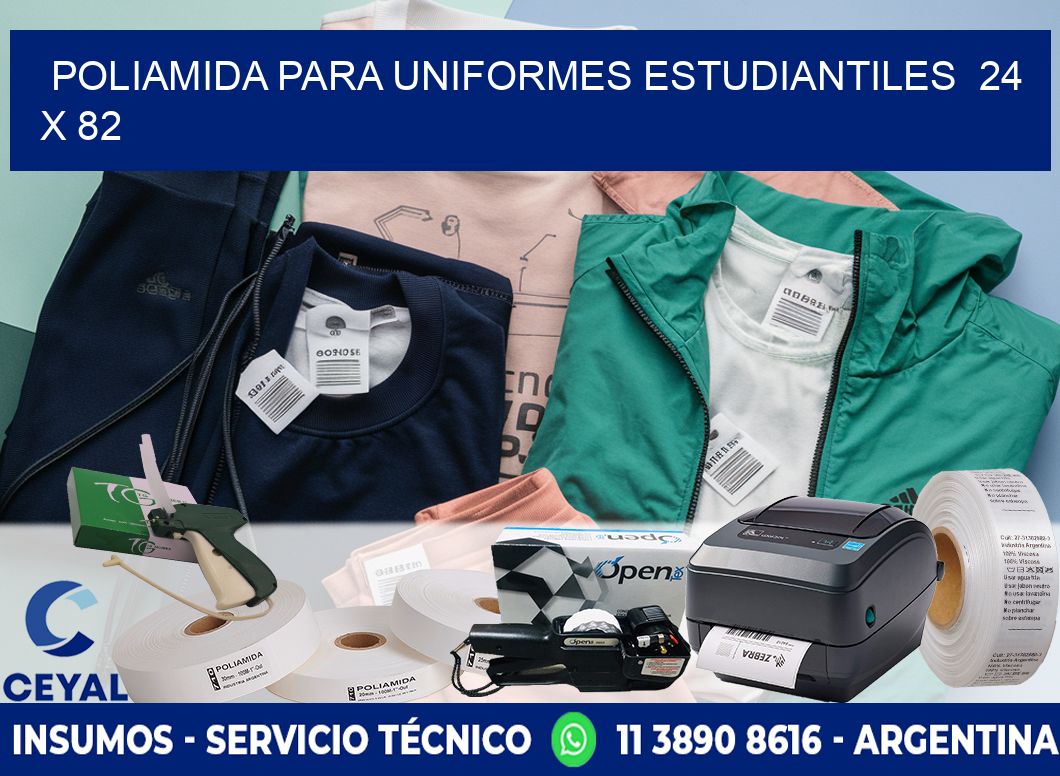 POLIAMIDA PARA UNIFORMES ESTUDIANTILES  24 x 82