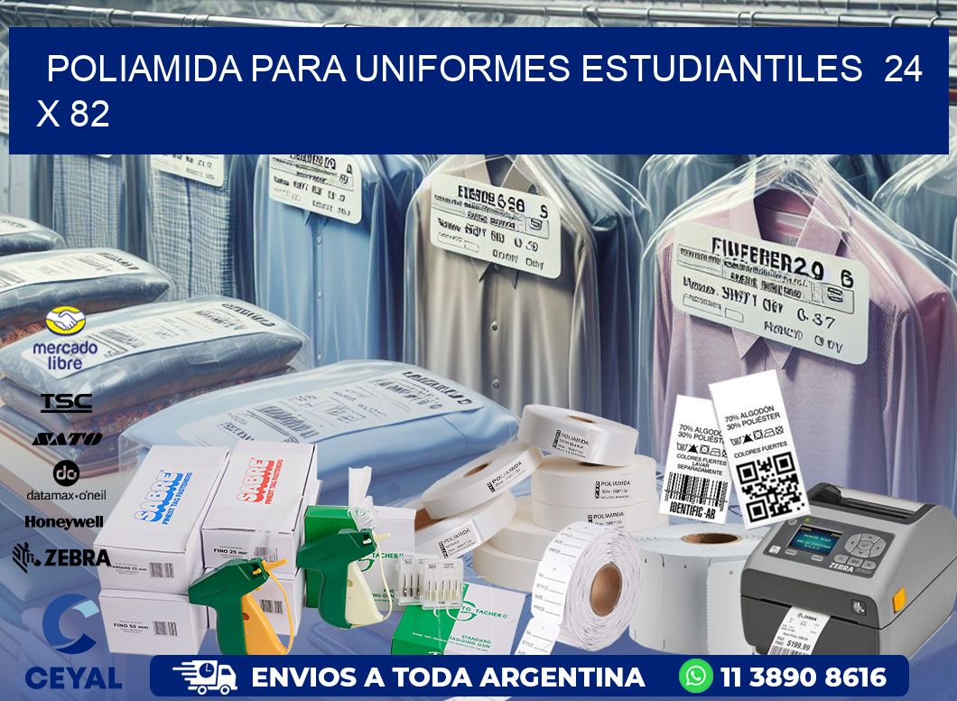 POLIAMIDA PARA UNIFORMES ESTUDIANTILES  24 x 82