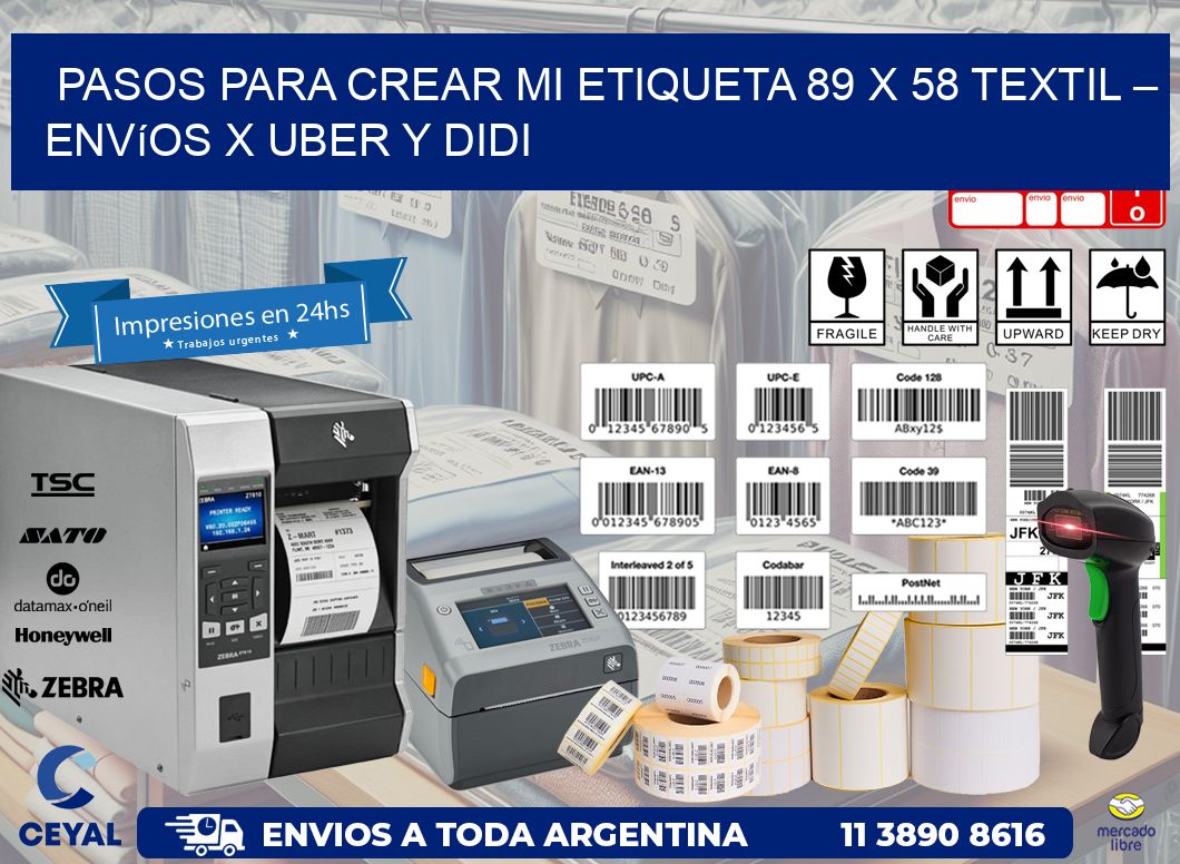 Pasos para crear mi Etiqueta 89 x 58 textil – Envíos x Uber y DiDi