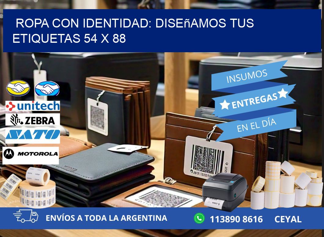 Ropa con Identidad: Diseñamos Tus Etiquetas 54 x 88