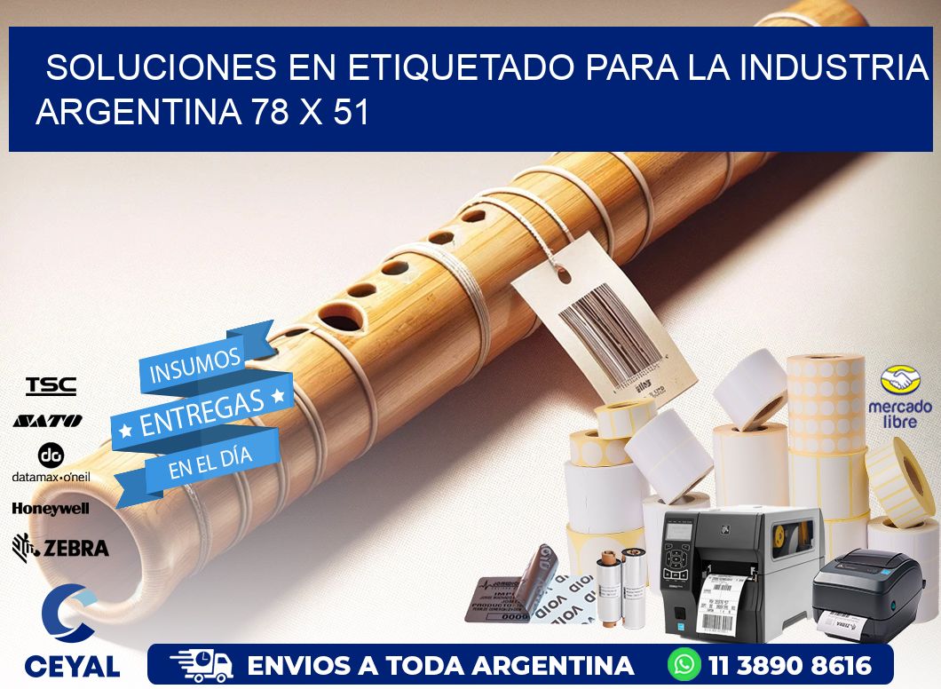 Soluciones en Etiquetado para la Industria Argentina 78 x 51