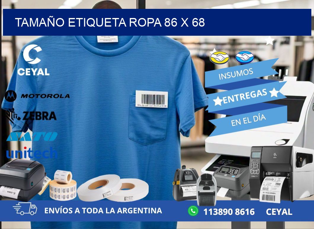 TAMAÑO ETIQUETA ROPA 86 x 68