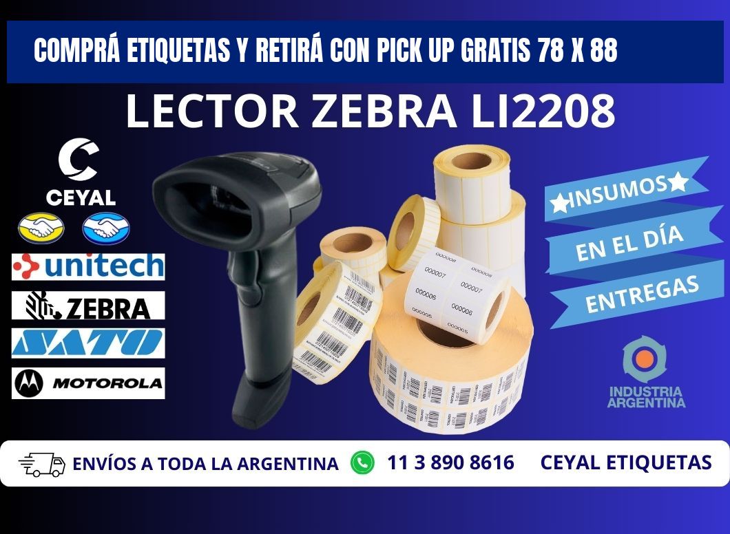 COMPRÁ ETIQUETAS Y RETIRÁ CON PICK UP GRATIS 78 x 88