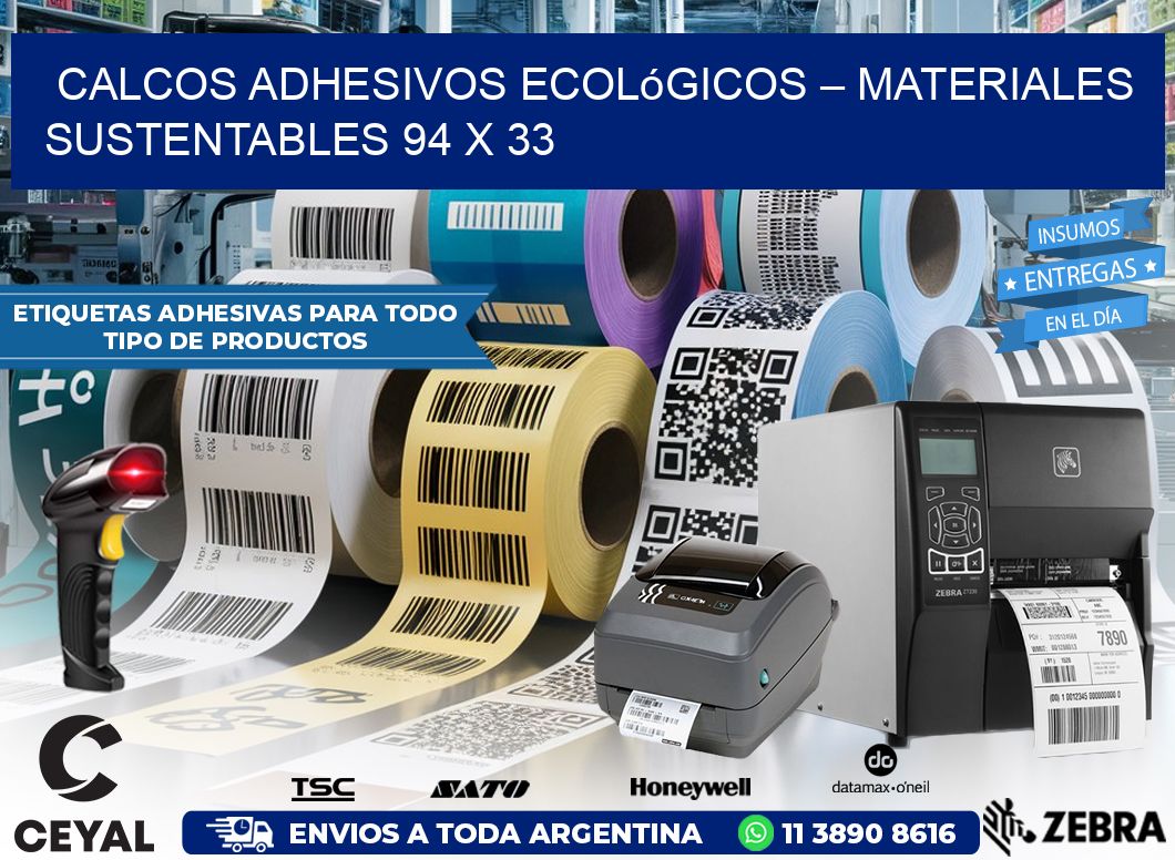 Calcos Adhesivos Ecológicos – Materiales Sustentables 94 x 33