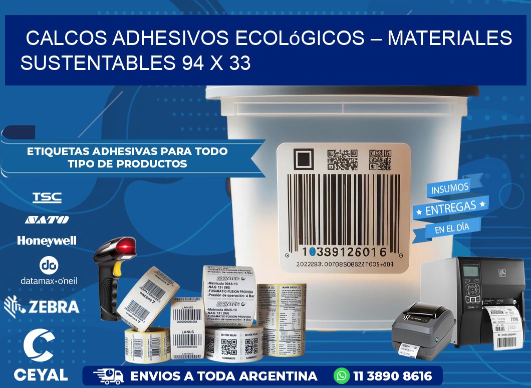 Calcos Adhesivos Ecológicos – Materiales Sustentables 94 x 33